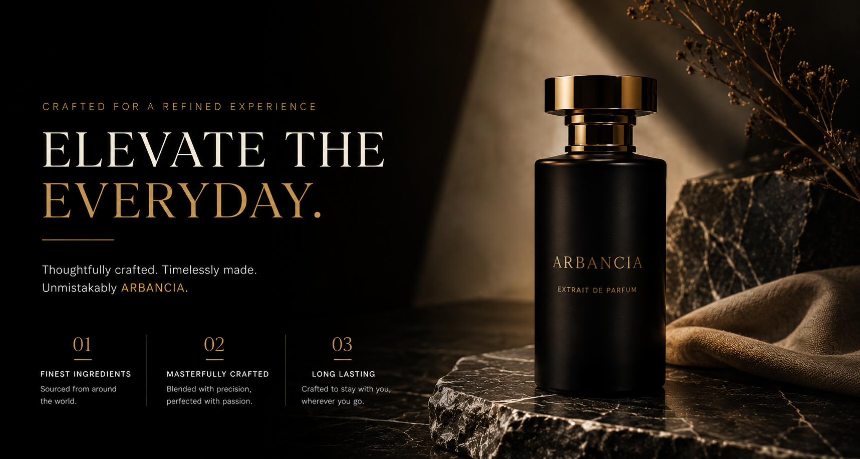 A sleek black perfume bottle labeled “ARBANCIA” on a marble surface, with elegant gold accents. Text reads "Elevate the Everyday" with product highlights. Luxurious and refined atmosphere.
